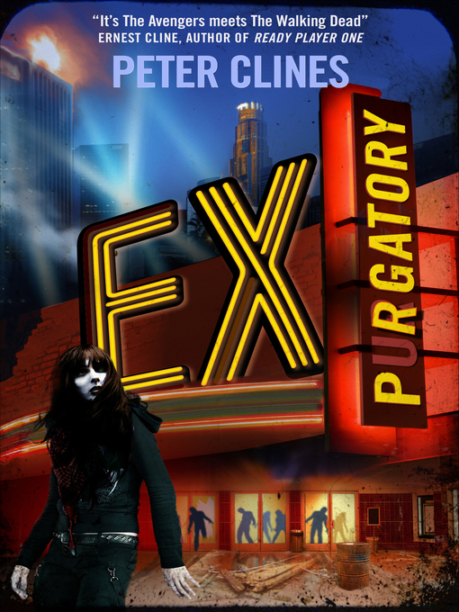 Title details for Ex-Purgatory by Peter Clines - Wait list